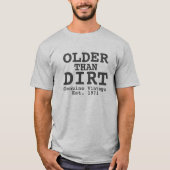 Älter als Dreck Echtes Vintage-Design T-Shirt (Vorderseite)