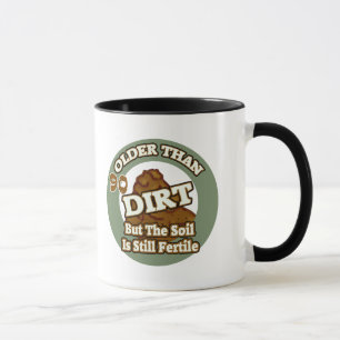Älter als Schmutz-90. Geburtstags-Geschenke Tasse
