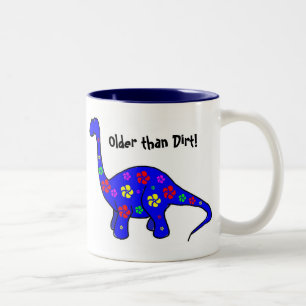 Älter als Schmutz! Bunte Dinosaurier-Tasse Zweifarbige Tasse