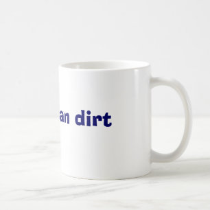 Älter als Schmutz Kaffeetasse