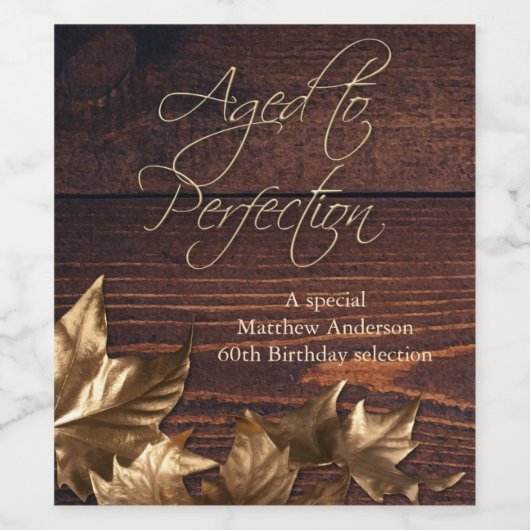 Alter bis Perfection Dark Wood Birthday Wine Label Weinetikett (Einzelnes Label)