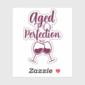 Alter bis perfekt Wein Thema Aufkleber (Blatt)