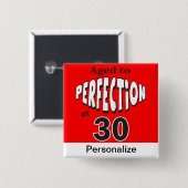 Alter bis Perfektion bei 30 | 30. Geburtstag Button (Vorne & Hinten)