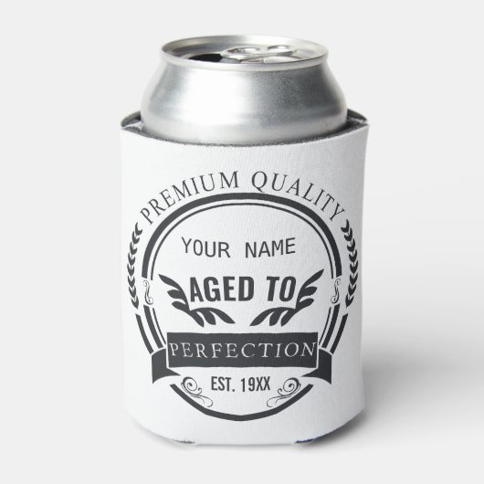 Alter bis Perfektion Dosenkühler (Kanne Vorderseite)