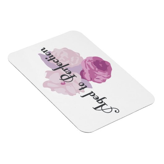 Alter bis Perfektion! Magnet (Rechte Seite)