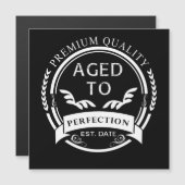 Alter bis Perfektion Magnetkarte (Vorne/Hinten)