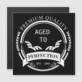 Alter bis Perfektion Magnetkarte (Vorne/Hinten)