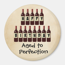 Alter bis Perfektion Wein Lover Happy Birthday Magnet