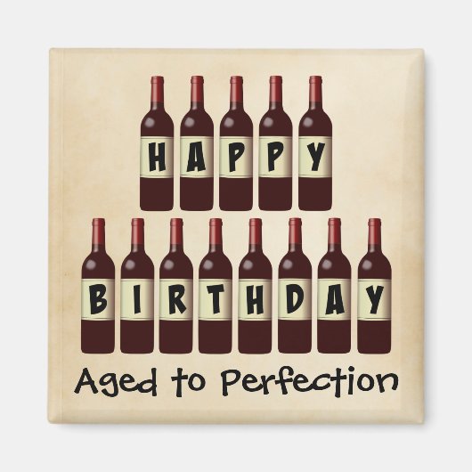Alter bis Perfektion Wein Lover Happy Birthday Magnet (Vorne)