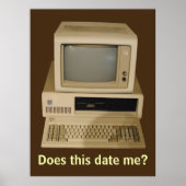 Alter Desktop-Computer macht es Datum Me Poster (Vorne)