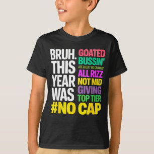 Alter, dieses Jahr war der Hammer, kein Witz, alle T-Shirt