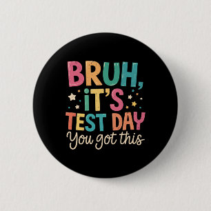 Alter, es ist Testtag, du schaffst das Testtag Leh Button