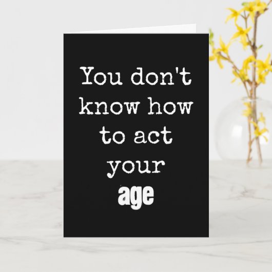 Alter Geburtstags-Spaß Karte (Gelbe Blume)