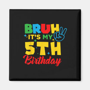 Alter ich bin 5 Es ist mein 5. Geburtstag Fünf 5-j Magnet