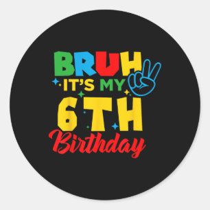 Alter ich bin 6 Es ist mein 6. Geburtstag Sechs 6 Runder Aufkleber