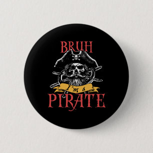 Alter, ich bin ein Pirat Lustiges Halloween-Skelet Button