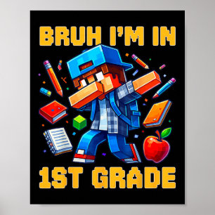 Alter ich bin in der 1. Klasse Dabbing Gamer Ck Zu Poster