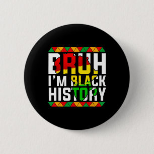 Alter, ich bin Schwarze Geschichte Afrika Karte Me Button