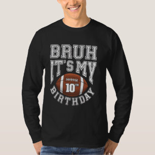 Alter, ich hab meinen 10. Geburtstag 10-jähriger F T-Shirt