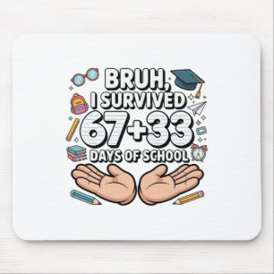 Alter ich habe 67+33 Schultage überlebt 100. Schul Mousepad