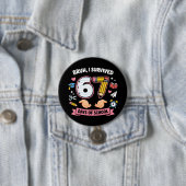Alter, ich habe 67 Schultage überlebt Button (Beispiel)