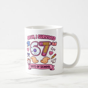Alter, ich habe 67 Schultage überlebt Kaffeetasse