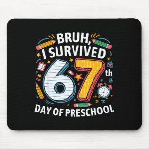 Alter ich habe den 67. Tag im Kindergarten überleb Mousepad