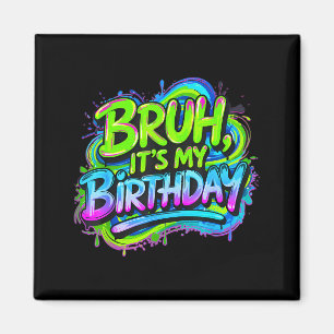 Alter, ich habe Geburtstag, lustiger Gaming-Geburt Magnet
