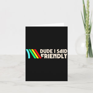 Alter ich sagte Freundliche lustige Gamer-Sprüche Karte