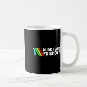 Alter ich sagte Friendly Survival Raiders Hahn Män Kaffeetasse