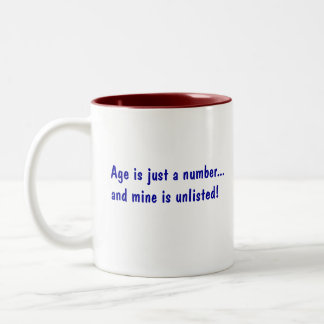 Alter ist gerade eine Zahl… und meins ist nicht Zweifarbige Tasse