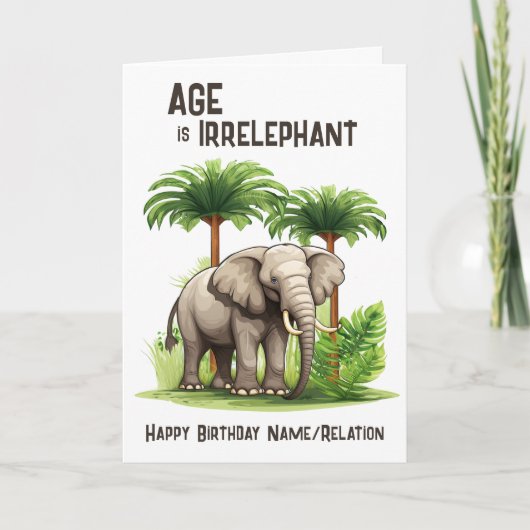 Alter ist irrelephanisch Funny Elephant Happy Birt Karte (Vorderseite)
