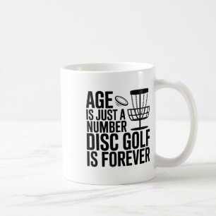 Alter ist nur eine Zahl Disc Golf, Frisbee, Alt Lu Kaffeetasse