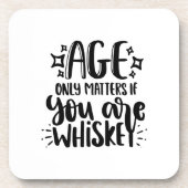 Alter ist nur wichtig, wenn Sie Whisky Funny Zitat Getränkeuntersetzer (Vorderseite)