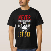 Alter Mann auf Jet Ski T-Shirt (Vorderseite)
