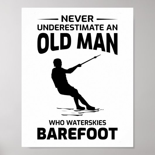 Alter Mann Barefoot Barefoot Skifahren Wassersport Poster (Vorne)