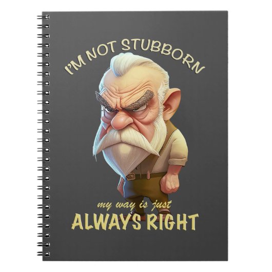 Alter Mann, ich bin nicht stur, mein Weg ist immer Notizblock (Vorderseite)