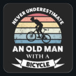 Alter Mann mit einem Bicycle Funny Gift Vater Quadratischer Aufkleber<br><div class="desc">Unterschätze niemals einen Alten mit einem Fahrrad. Dieses lustige Geschenk ist ideal für Männer,  die Liebe zum Radfahren,  Radfahren,  Fahrradfahren und Mountainbiken haben. Holen Sie es als Weihnachten oder väterliche Geschenke für Ihren Mann.</div>