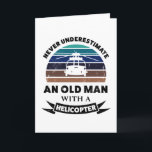 Alter Mann mit Helikopter Funny Gift Vater Karte<br><div class="desc">Unterschätze niemals einen Alten mit einem Hubschrauber. Ein lustiges Geschenk für Männer / Piloten,  die Liebe von Flugzeugen,  Luftfahrt & Militär. Erhalten Sie es als Weihnachten,  Geburtstag oder Vatertagsgeschenke für Ihren Ehemann oder Vater.</div>