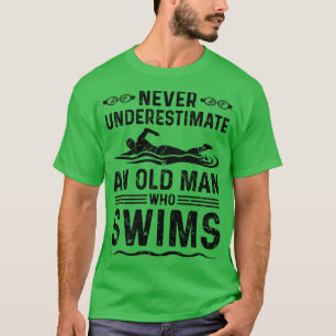 Alter Mann Swimmer Swim T-Shirt
