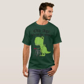 Alter nicht für Sissien Dinosaurier Geriatric T-Shirt (Vorne ganz)