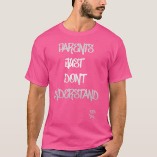 Alter Rap Hip Hop Eltern einfach nicht verstehen T-Shirt