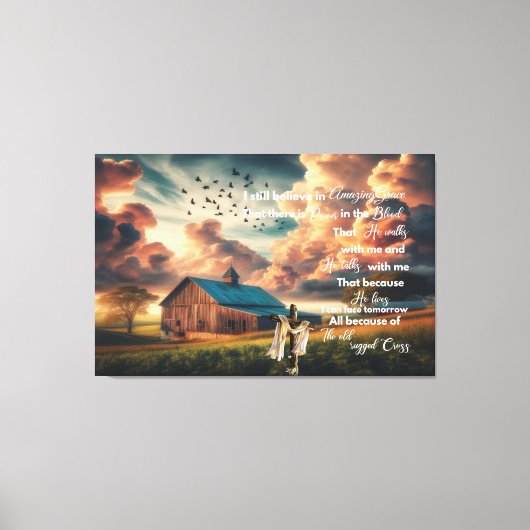 Alter Stall Ich glaube noch an phantastische Grace Leinwanddruck (Vorderseite)