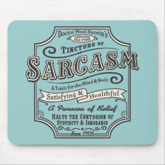 Alter Tyme Sarkasmus Mousepad
