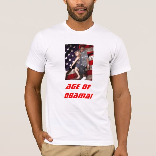Alter von Obama 2! T-Shirt (Vorderseite)
