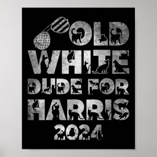 Alter weißer Typ für Harris Kamala Harris 2024 Pre Poster