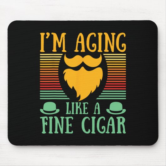 Alter wie ein schöner Zigarrenvater Tag Zigarrenra Mousepad (Vorne)