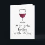 Alter wird besser mit Wein Funny Happy Geburtstag Karte<br><div class="desc">Auf dieser Geburtstagskarte steht auf der Vorderseite das Wort "Age wird besser mit Wein",  wobei ein Cartoon von einem Weinglas zeichne. Das Innere lautet: "So jubeln Sie! Alles Gute zum Geburtstag".</div>