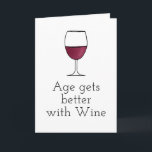 Alter wird besser mit Wein Funny Happy Geburtstag Karte<br><div class="desc">Auf dieser Geburtstagskarte steht auf der Vorderseite das Wort "Age wird besser mit Wein",  wobei ein Cartoon von einem Weinglas zeichne. Das Innere lautet: "So jubeln Sie! Alles Gute zum Geburtstag".</div>