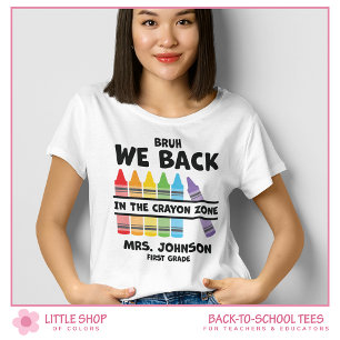 Alter, zurück in der Buntstift-Zone Erster-Klasse- T-Shirt